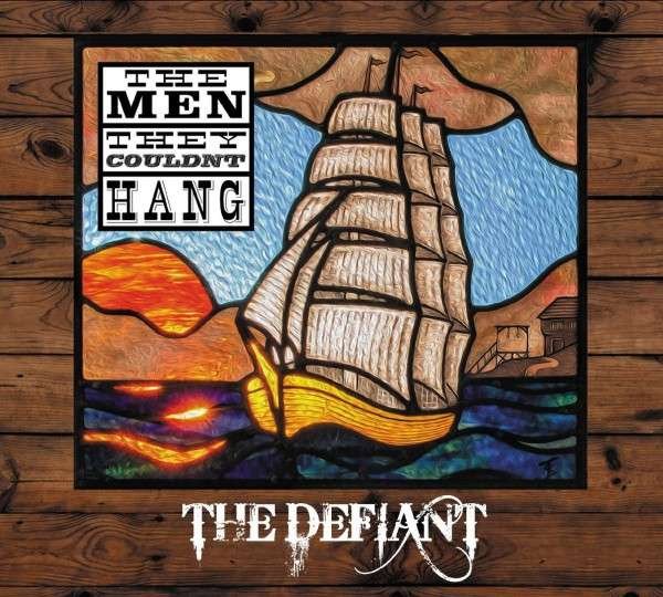 The Men They Couldn't Hang - The Defiant (CD, Album)