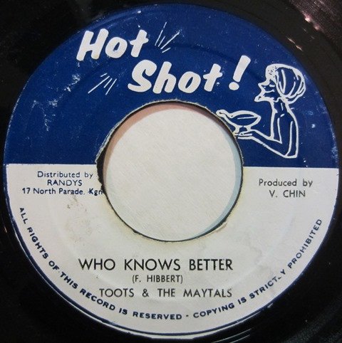 Toots & The Maytals - Who Knows Better (7