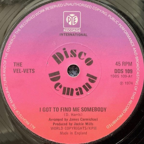 The Vel-Vets - I Got To Find Me Somebody (7