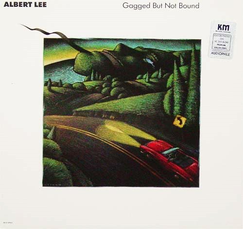 Albert Lee - Gagged But Not Bound (LP)