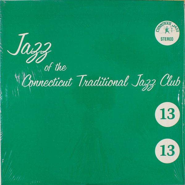 Various - Jazz Of The Connecticut Traditional Jazz Club 13 (LP)