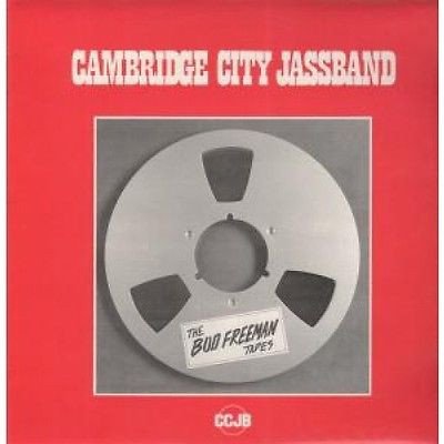 Cambridge City Jassband - The Bud Freeman Tapes (LP, Album)