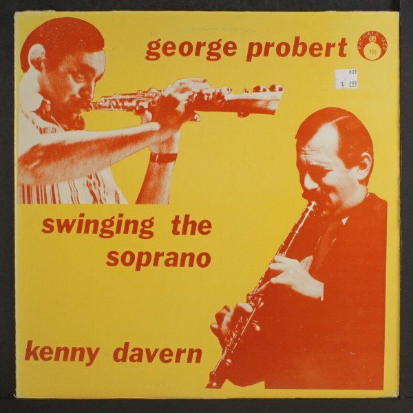 George Probert - Kenny Davern - Swinging The Soprano (LP, Album)