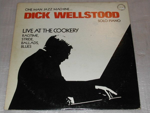 Dick Wellstood - Live At The Cookery (LP, Album)