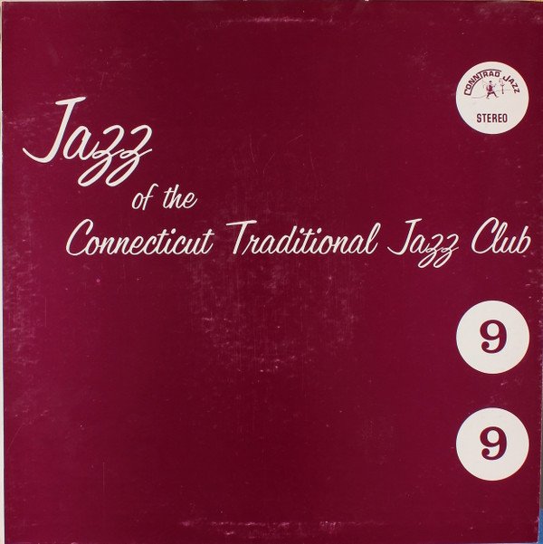 Various - Jazz Of The Connecticut Traditional Jazz Club 9 (LP, Comp)