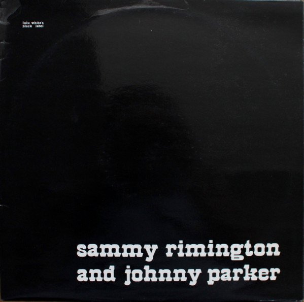 Sammy Rimington Band - The Sammy Rimington Band Featuring Johnny Parker (LP)