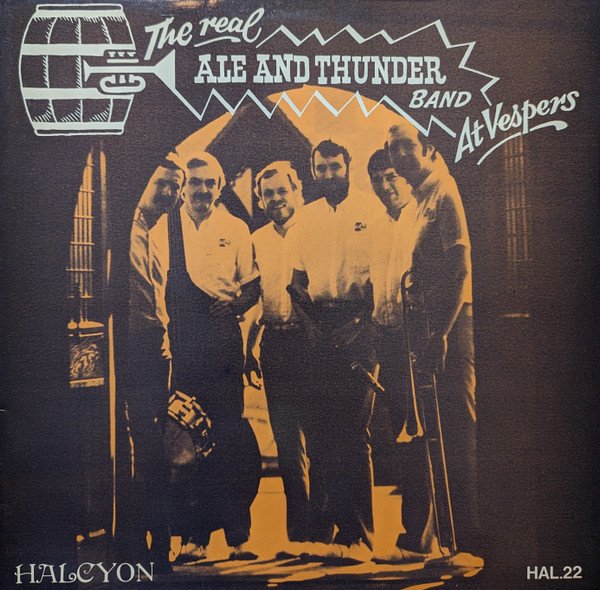 The Real Ale And Thunder Band - The Real Ale And Thunder Band At Vespers (LP)