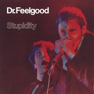 Dr. Feelgood - Stupidity (LP, Album, RE)