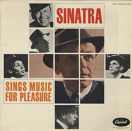 Frank Sinatra - Sinatra Sings Music For Pleasure (LP, Comp, Mono)