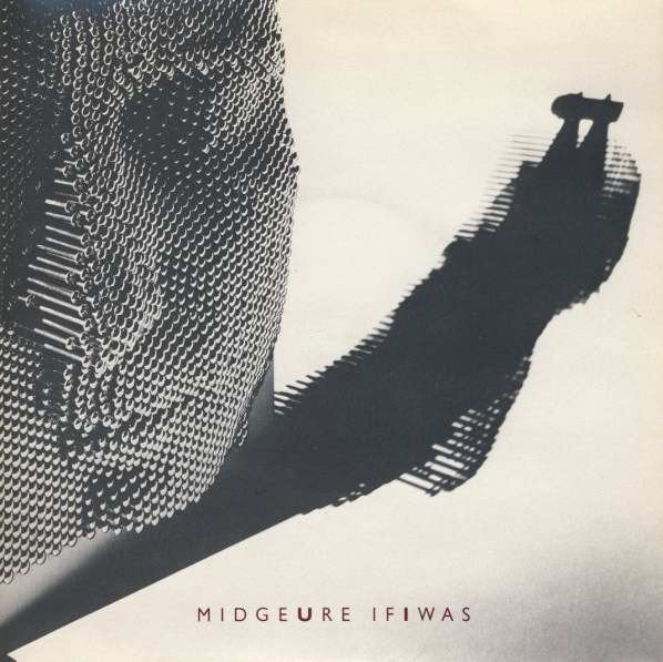 Midge Ure - If I Was (7