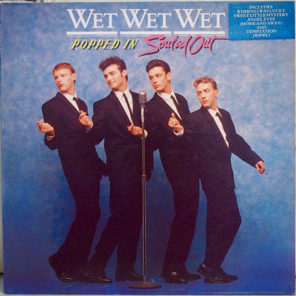 Wet Wet Wet - Popped In Souled Out (LP, Album)