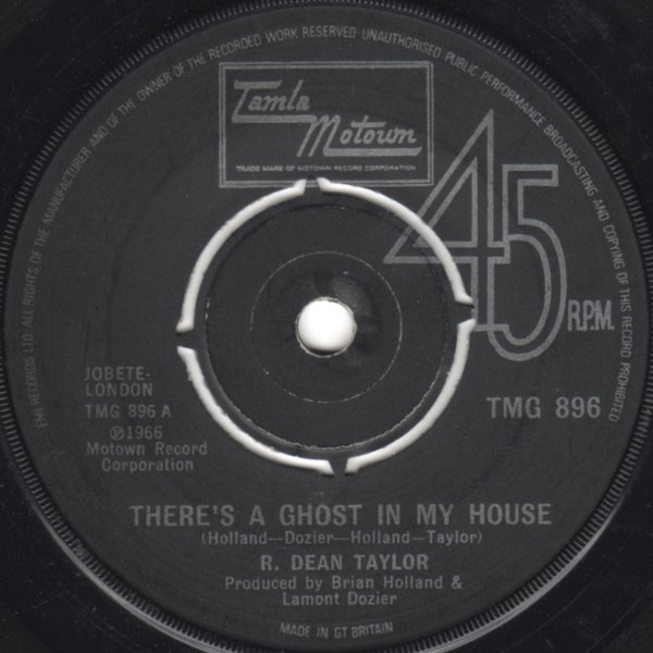 R. Dean Taylor - There's A Ghost In My House