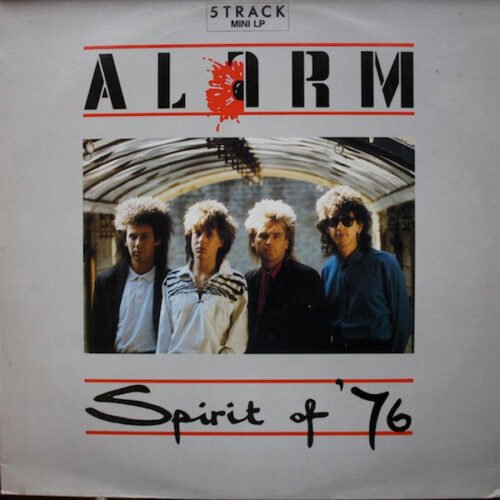 The Alarm - Spirit Of '76