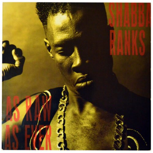Shabba Ranks - As Raw As Ever