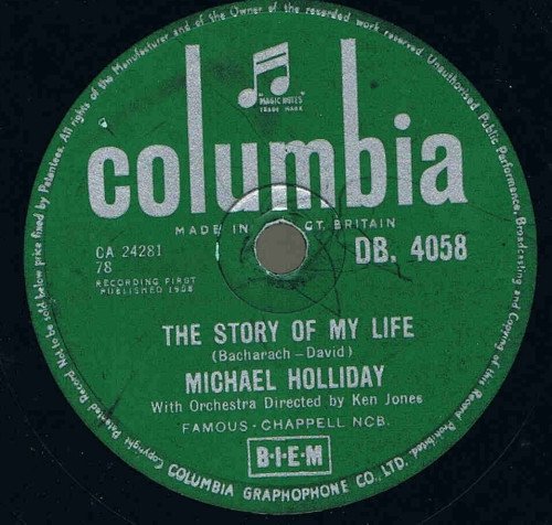 Michael Holliday - The Story Of My Life / Keep Your Heart