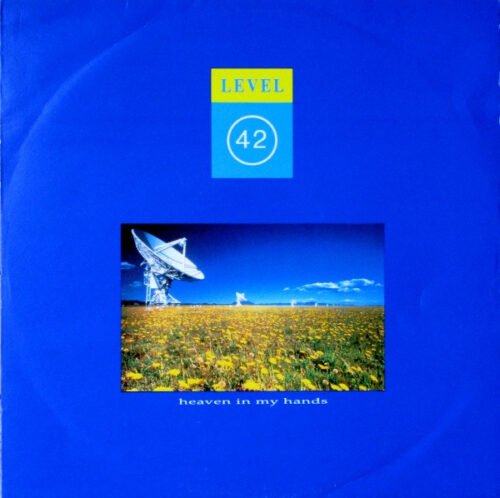 Level 42 - Heaven In My Hands