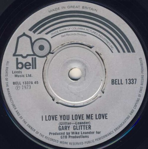 Gary Glitter - I Love You Love Me Love