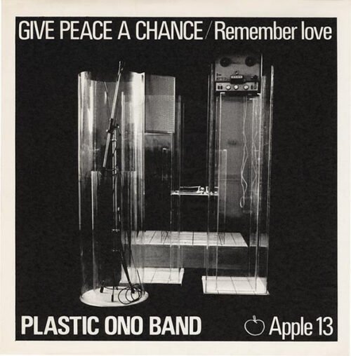 The Plastic Ono Band - Give Peace A Chance / Remember Love