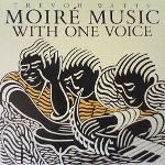 Trevor Watts' Moiré Music - With One Voice
