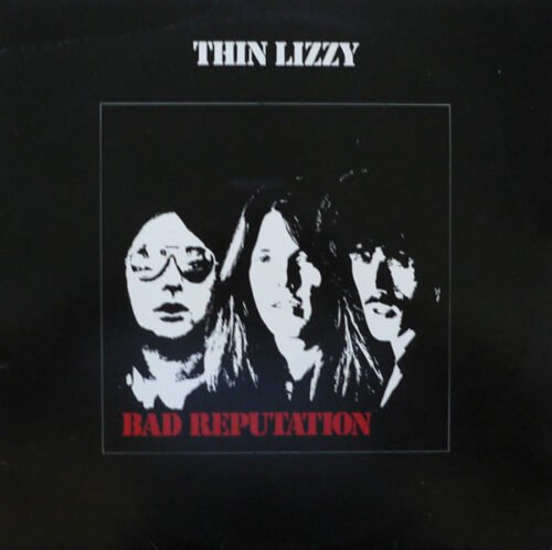 Thin Lizzy - Bad Reputation