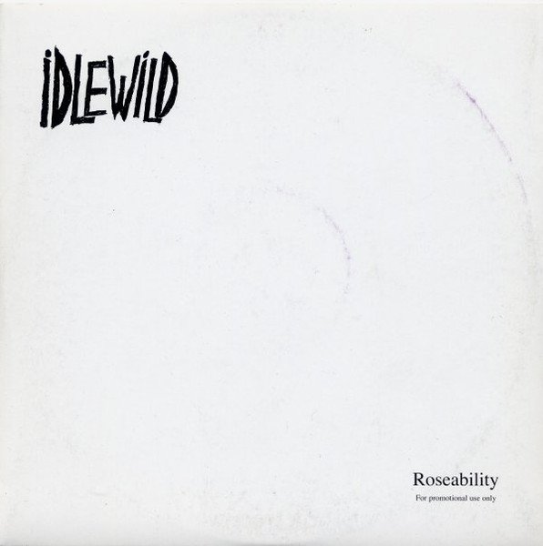 Idlewild - Roseability