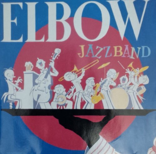 Elbow Jazzband - Elbow Jazzband