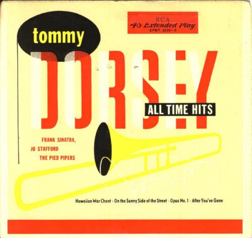 Tommy Dorsey And His Orchestra - All Time Hits