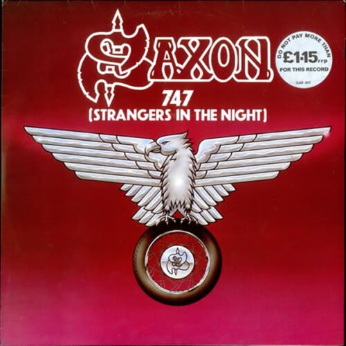 Saxon - 747 (Strangers In The Night)