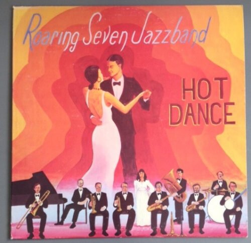 The Roaring Seven Jazzband - Hot Dance