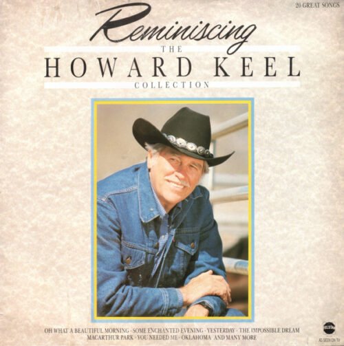 Howard Keel - Reminiscing (The Howard Keel Collection)