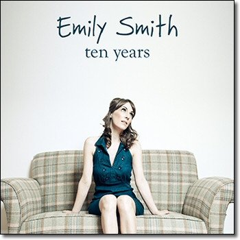 Emily Smith (3) - Ten Years