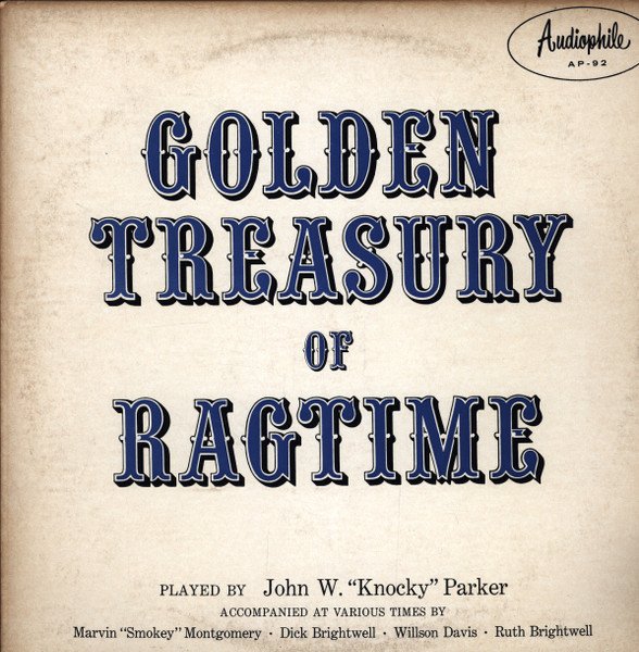 John Parker (6) - Golden Treasury Of Ragtime