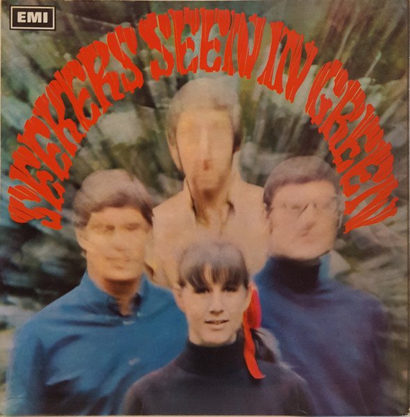 The Seekers - Seekers Seen In Green