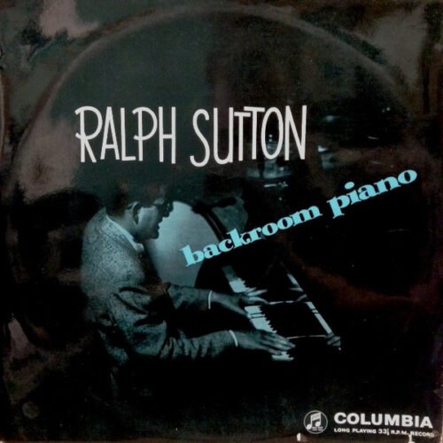 Ralph Sutton (2) - Backroom Piano