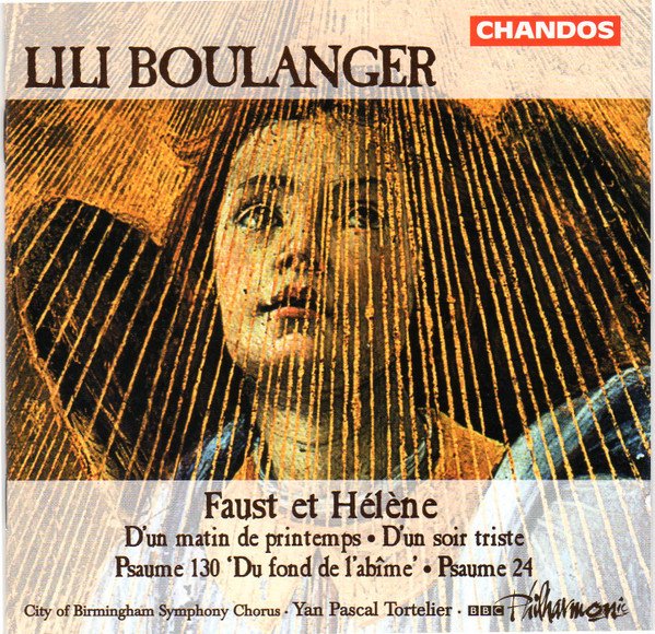 Lili Boulanger - Faust Et Hélène