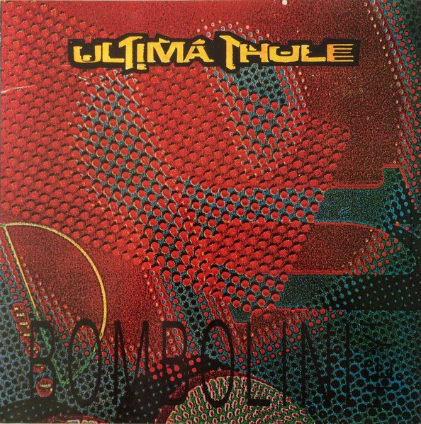 Ultima Thule (5) - Bombolini Hey!