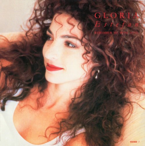 Gloria Estefan - Remember Me With Love