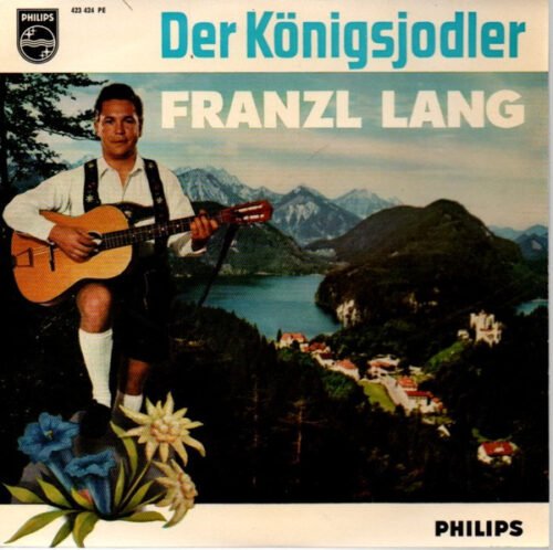 Franzl Lang - Der Königsjodler