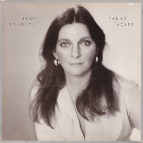 Judy Collins - Bread & Roses