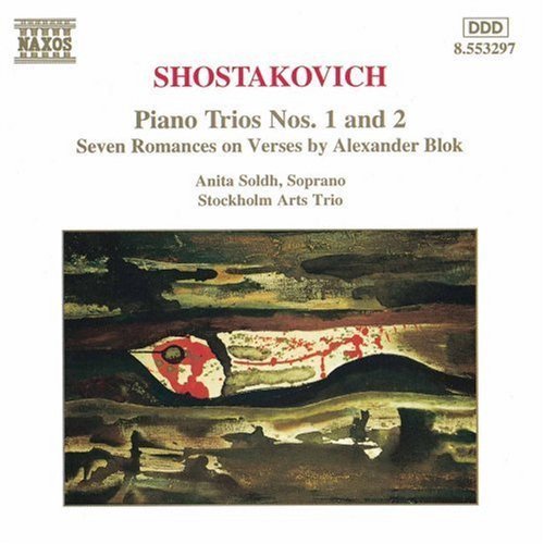 Dmitri Shostakovich - Piano Trios Nos. 1 And 2; Seven Romances On Verses By Alexander Blok
