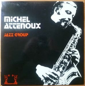 Michel Attenoux - Jazz Group