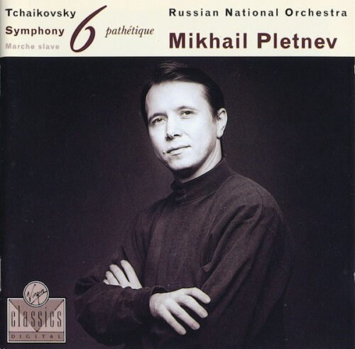 Pyotr Ilyich Tchaikovsky - Symphony 6 Pathétique / Marche Slave