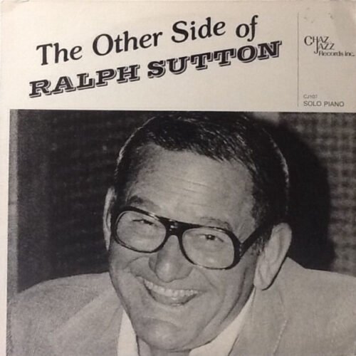 Ralph Sutton (2) - The Other Side of Ralph Sutton