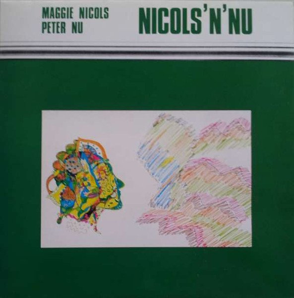 Maggie Nicols - Nicols 'N' Nu