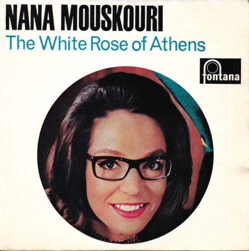 Nana Mouskouri - The White Rose Of Athens