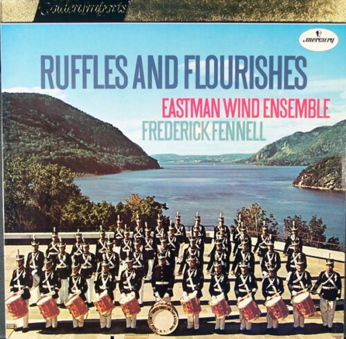 Eastman Wind Ensemble - Ruffles And Flourishes