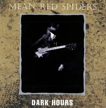Mean Red Spiders (3) - Dark Hours