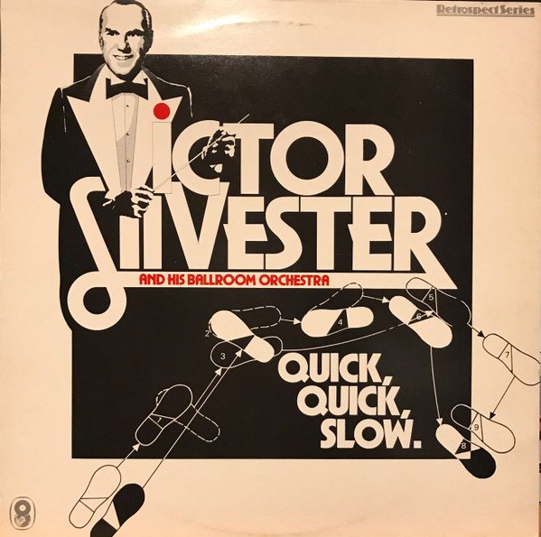 Victor Silvester And His Ballroom Orchestra - Quick, Quick, Slow