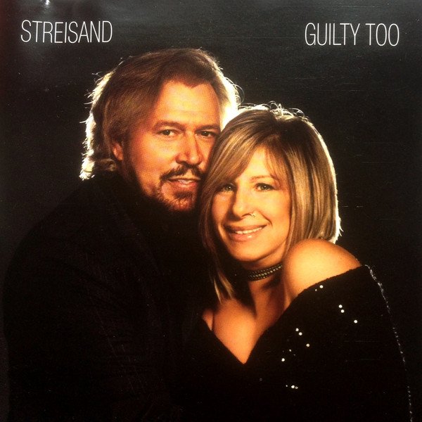 Barbra Streisand - Guilty Too
