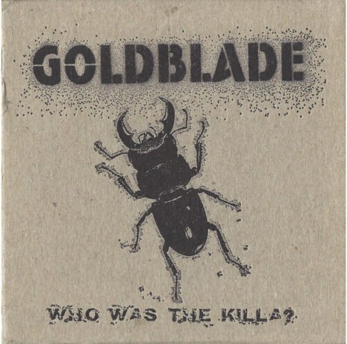 Gold Blade - Who Was The Killa?